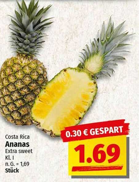 Costa Rica Ananas Extra sweet K.L. I - 0,30 € gespart