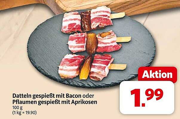 Datteln gespießt mit Bacon oder Pflaumen gespießt mit Aprikosen