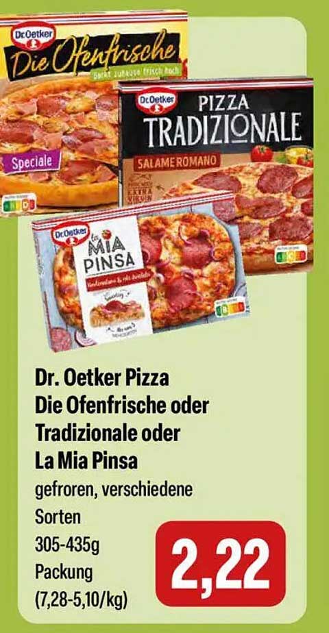 Dr. Oetker Pizza Die Ofenfrische oder Tradizionale oder La Mia Pinsa