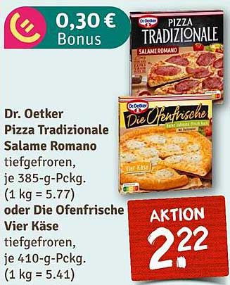 Dr. Oetker Pizza Tradizionale Salame Romano oder Die Ofenfrische Vier Käse