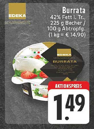 EDEKA Burrata 225 g Becher - Aktionspreis 1,49 €