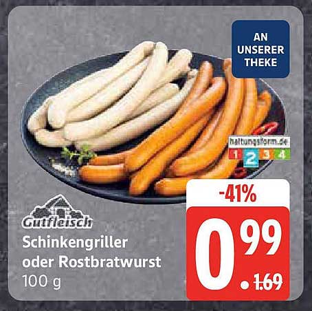 Gutfleisch Schinkengriller oder Rostbratwurst 100 g