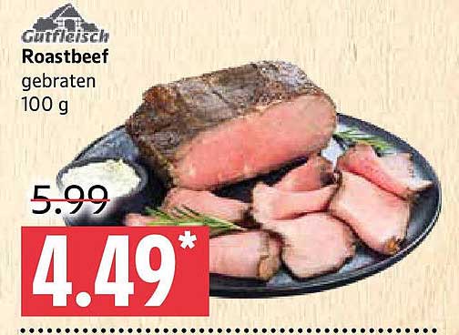 Guttfleisch Roastbeef, gebraten, 100 g