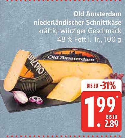 Old Amsterdam niederländischer Schnittkäse – kräftig-würziger Geschmack