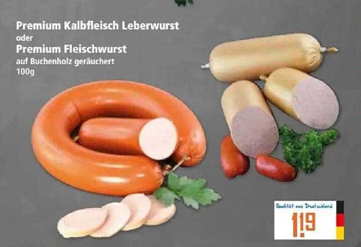 Premium Kalbfleisch Leberwurst oder Premium Fleischwurst auf Buchenholz geräuchert 100g