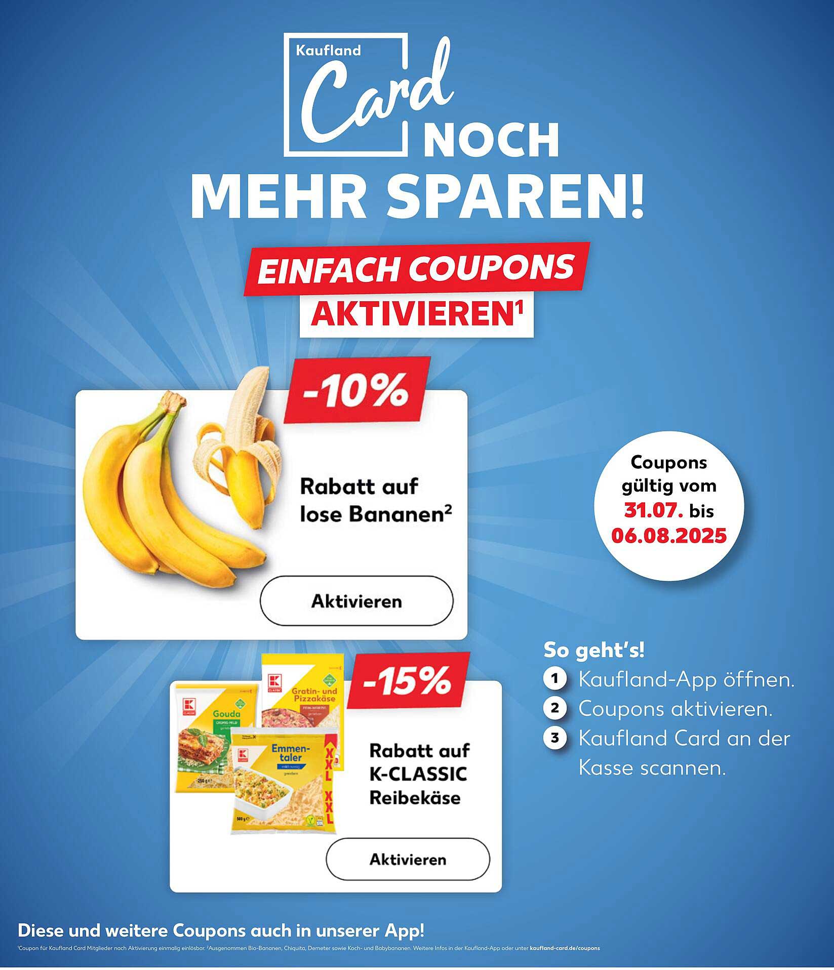 Rabatt auf lose Bananen und K-CLASSIC Reibkäse
