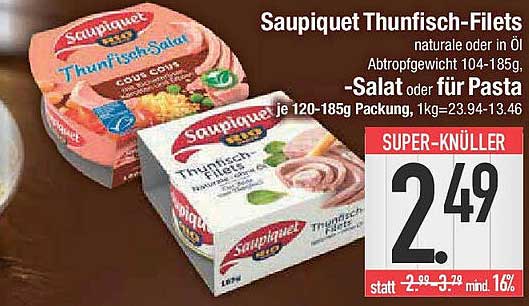 Saupiquet Thunisch-Filets naturelle oder in Öl