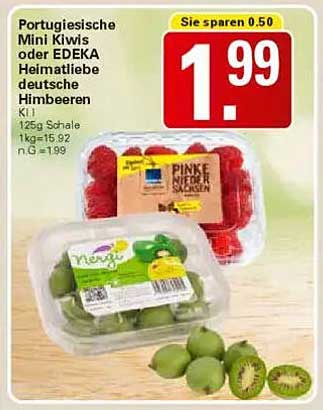 Portugiesische Mini Kiwis oder EDEKA Heimatliebe deutsche Himbeeren 125g