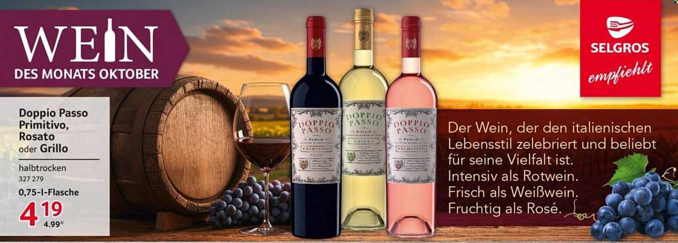 Doppio Passo Primitivo, Rosato oder Grillo - Wein des Monats October