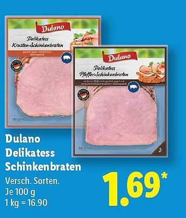 Dulano Delikatess Schinkenbraten - Verschiedene Sorten
