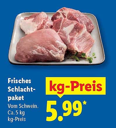 Frisches Schlachtpaket vom Schwein - ca. 5 kg für nur 5,99 € kg-Preis