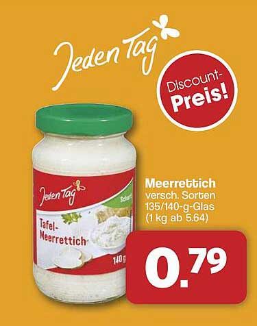 Jeden Tag Tafeltmeerrettich, 140 g - Jetzt für nur 0,79 €!