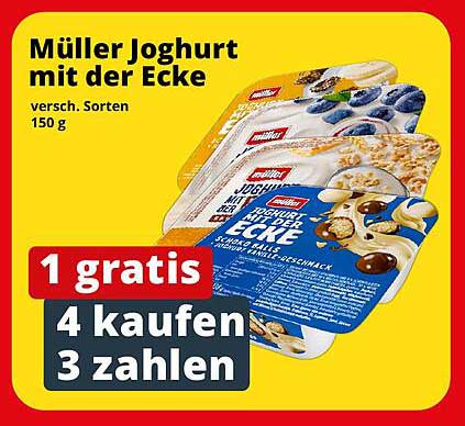 Müller Joghurt mit der Ecke – 1 gratis, 4 kaufen, 3 zahlen
