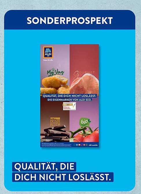 SONDERPROSPEKT - QUALITÄT, DIE DICH NICHT LOSLÄSST.