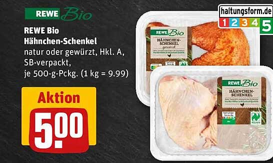 REWE Bio Hähnchen-Schenkel, natur oder gewürzt, Hkl. A, SB-verpackt, je 500-g-Pckg.