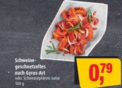 Schweinegeschnetzeltes nach Gyros-Art oder Schweinepfanne natur 100 g