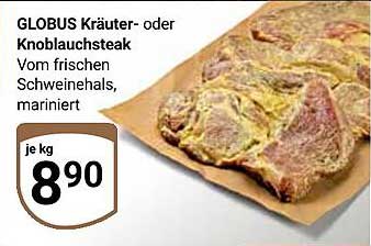 GLOBUS Kräuter- oder Knoblauchsteak vom frischen Schweinehals, mariniert