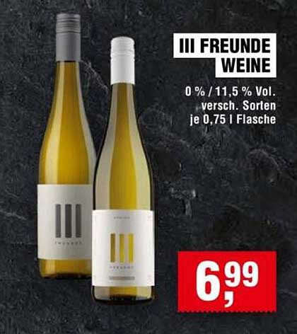 III Freunde Weine - 0 % / 11,5 % Vol. versch. Sorten je 0,75 l Flasche