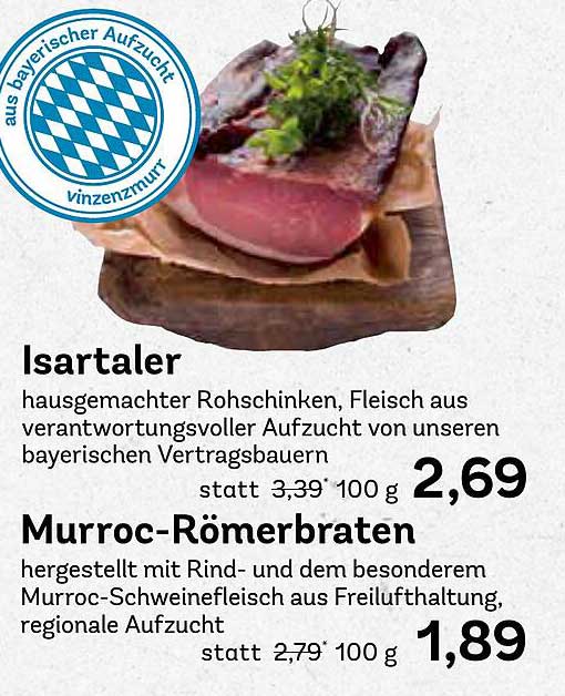 Isartaler Rohschinken und Murroc-Römerbraten