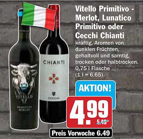 Vitello Primitivo - Merlot, Lunatico Primitivo oder Cecchi Chianti
