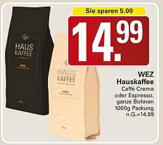 WEZ Hauskaffee Caffè Crema oder Espresso, ganze Bohnen, 1000g Packung