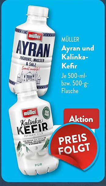 MÜLLER Ayran und Kalinka-Kefir Je 500-ml- bzw. 500-g-Flasche