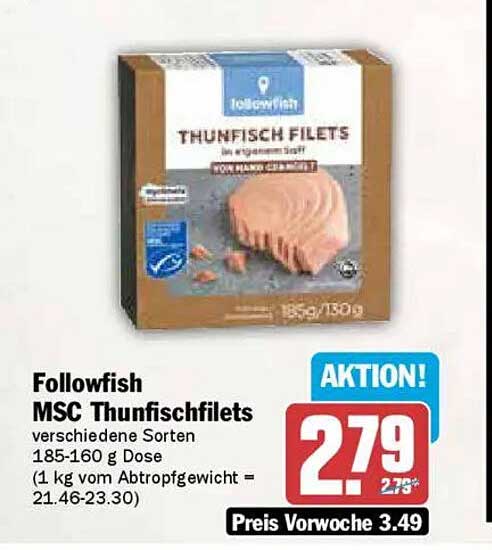 Followfish MSC Thunfischfilets verschiedene Sorten 185-160 g Dose
